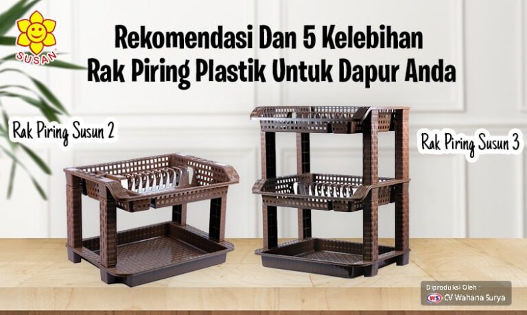 Rekomendasi dan 5 Kelebihan rak piring plastik
