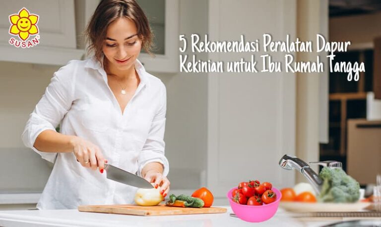 5 Rekomendasi Peralatan Dapur Kekinian Ibu Milenial