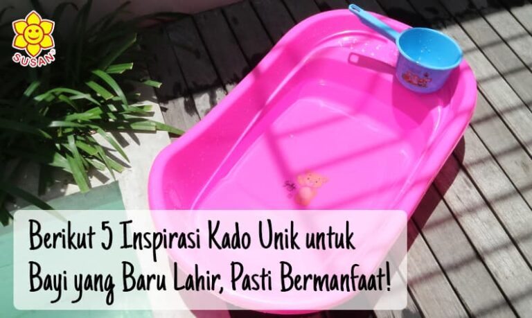 Inspirasi Kado Bermanfaat untuk Bayi Baru Lahir
