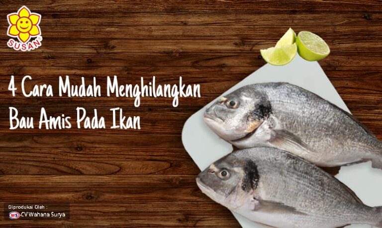 4 Cara Mudah Menghilangkan Bau Amis Pada Ikan