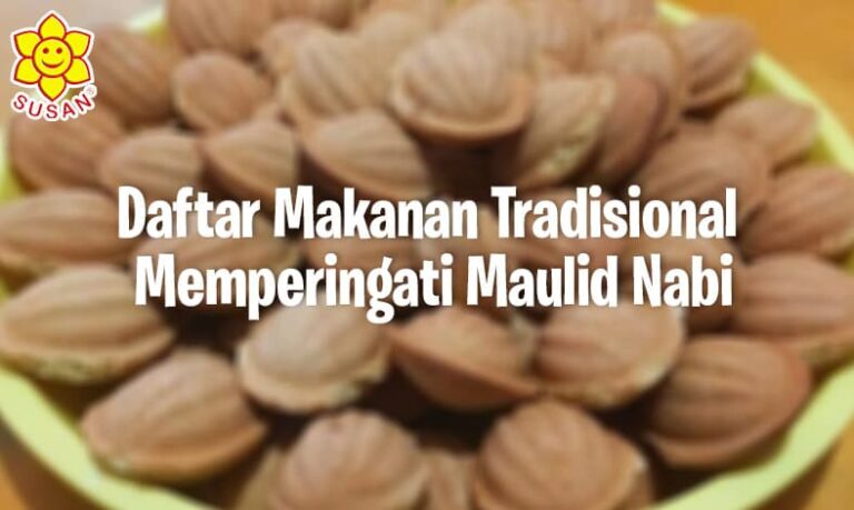 Daftar Makanan Tradisional Memperingati Maulid Nabi