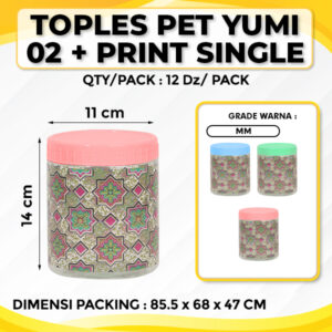 Toples PET Yumi 02 + Print Single